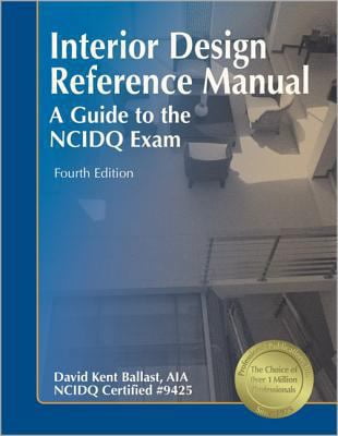 Pre-Owned Interior Design Reference Manual: A Guide to the NCIDQ Exam (Paperback) 1591261066 ...