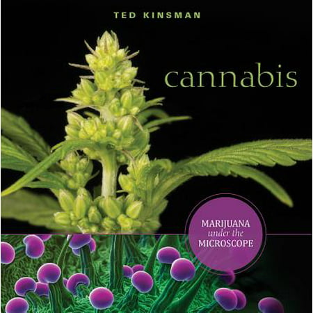 Cannabis : Marijuana Under the Microscope (Best Cannabis To Smoke)