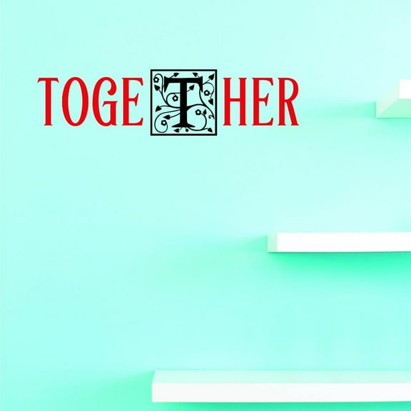 Custom Decals Together Wall Art Size: 12 X 30 Inches Color: Multi