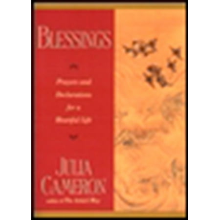 Blessings : Prayers and Declarations for a Heartful Life