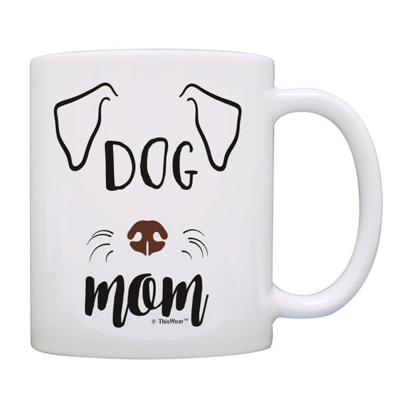ThisWear Dog Gifts for Women Dog Mom Dog Gift Dog Themed Gifts Best Dog Mom Mug Happy Mothers Day Gift Dog Coffee Mug 11 ounce Coffee Mug Dog Mom