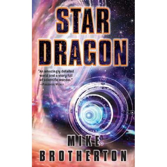 Pre-Owned Star Dragon (Mass Market Paperback) 076534677X 9780765346773