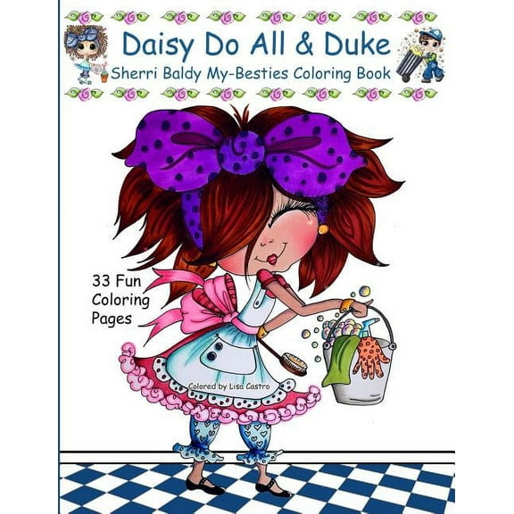 Daisy Do All Duke: Sherri Baldy My Besties Coloring Book Paperback 1079774335 9781079774337 Sherri Ann Baldy