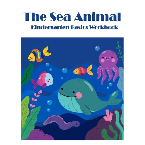 The Sea Animals: Kindergarten Basics math activities workbook, (Paperback)