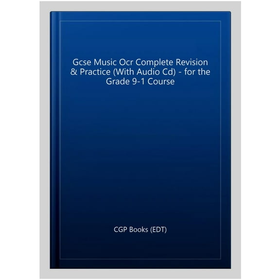 Gcse Music Ocr Complete Revision & Practice (With Audio Cd)