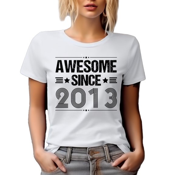 Awesome Since 2013, Birthday or Anniversary, White T-Shirt, Small