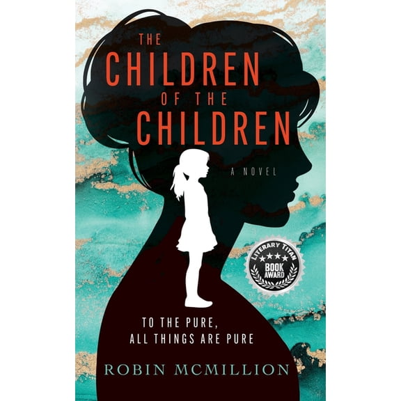 The Children of the Children, (Paperback)