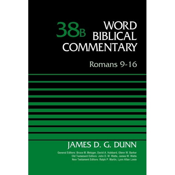Word Biblical Commentary Romans 9-16, Volume 38b: 38, (Hardcover)