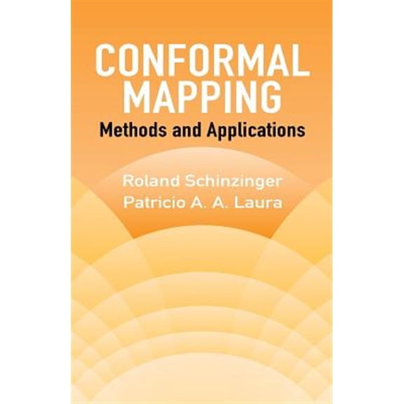 Pre-Owned Conformal Mapping: Methods and Applications (Dover Books on Mathematics) Paperback