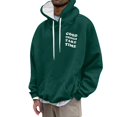 thumbnail image 2 of Men's Outdoor Casual Hooded Drawstring Sweatshirt, GOOD THINGS TAKE TIME Graphic Print Pullover for Hiking, Streetwear,Dark Green,M, 2 of 7