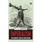 Imperialism the Highest Stage of Capitalism, (Hardcover)