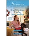 thumbnail image 1 of Pre-Owned Her Christmas Healing: An Uplifting Inspirational Romance (Mass Market Paperback) 1335598480 9781335598486, 1 of 1