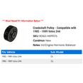 thumbnail image 2 of Crankshaft Pulley - Compatible with 1985 - 1989 Volvo 244 1986 1987 1988, 2 of 2