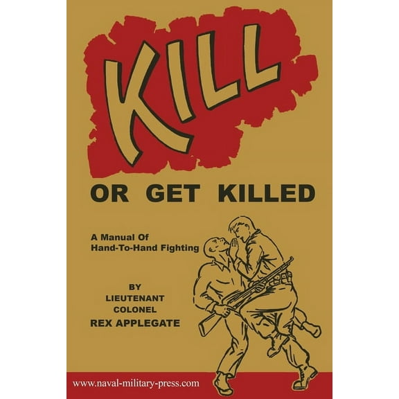Kill or Get Killed, (Paperback)