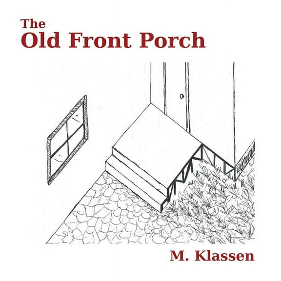 The Old Front Porch, (Paperback)