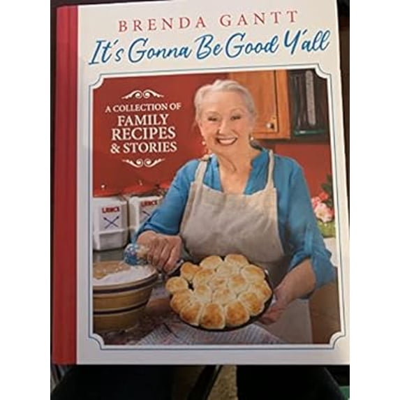 Pre-Owned Its Gonna Be Good, Yall by Brenda Gantt (Hardcover), English