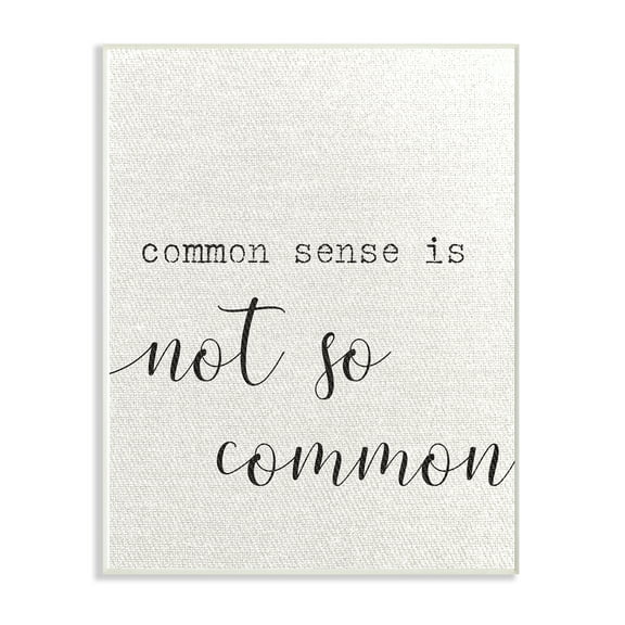 Stupell Industries Common Sense Not So Common Typography Typography Painting Unframed Art Print Wall Art, 13 x 19