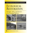 thumbnail image 1 of Pre-Owned Ecological Restoration: Principles, Values, and Structure of an Emerging Profession (Paperback) 1597261696 9781597261692, 1 of 1