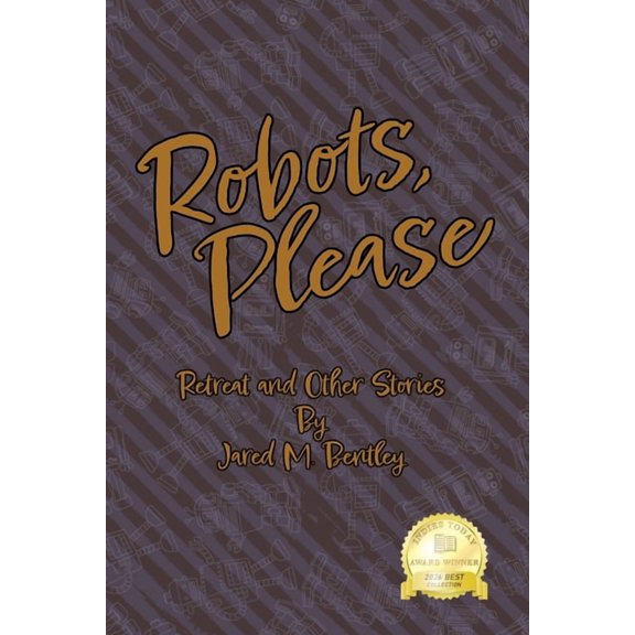 Robots, Please, (Paperback)