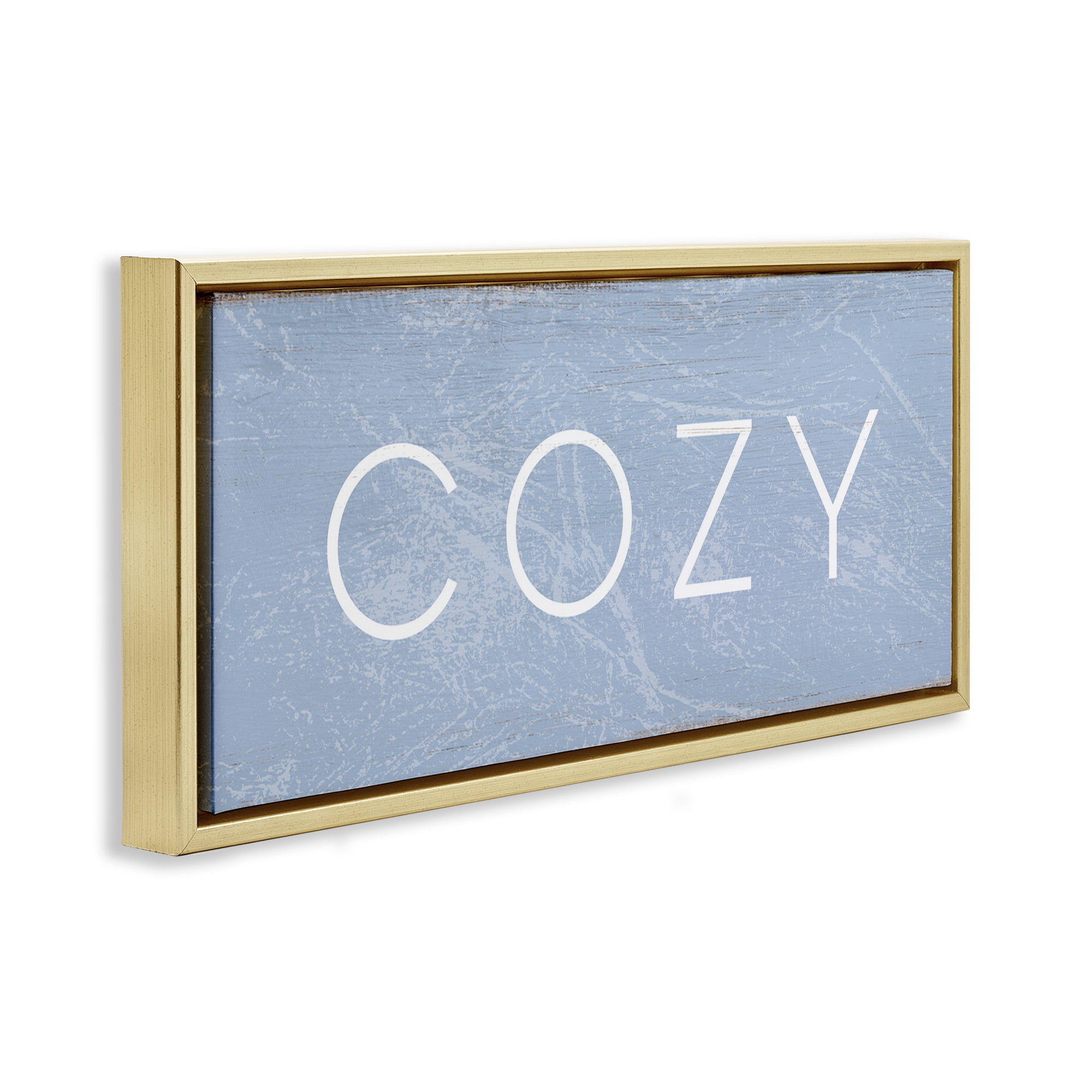 Stupell Industries Cozy Charming Distressed Phrase Typography Painting Gold Floater Framed Canvas Art Print Wall Art, 31 x 14