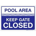 thumbnail image 1 of Pool Area Keep Gate Closed Sign, Pool Sign, 10x14 Aluminum, 1 of 8