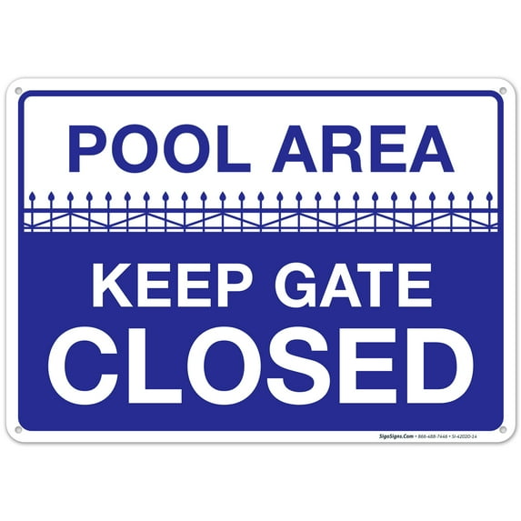 Pool Area Keep Gate Closed Sign, Pool Sign, 10x14 Aluminum