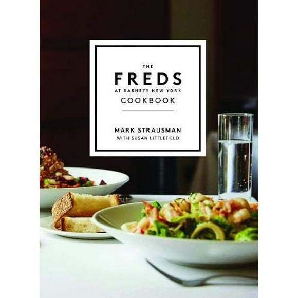 Livre de Recettes The Freds at Barneys New York