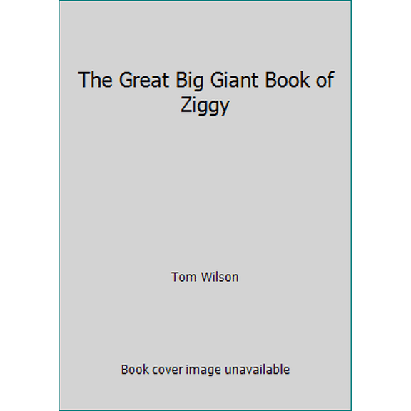 Pre-Owned The Great Big Giant Book of Ziggy (Hardcover) 0883657309 9780883657300