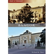 Past and Present: Bangor (Paperback)