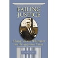 thumbnail image 1 of Failing Justice: Charles Evans Whittaker on the Supreme Court, 1 of 1