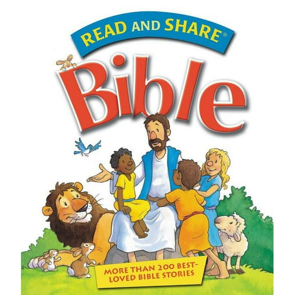 Read and Share Bible: Over 200 Best Loved Bible Stories (Hardcover)