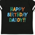 thumbnail image 4 of Inktastic Happy Birthday Daddy Boys or Girls Toddler T-Shirt, 4 of 5