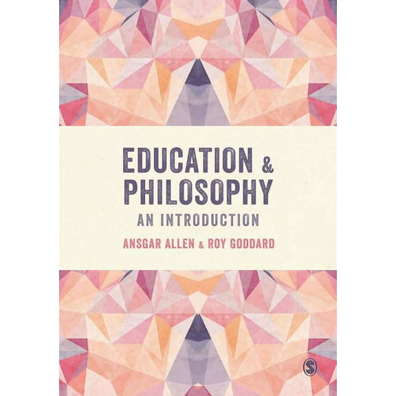 Education and Philosophy: An Introduction, (Paperback)