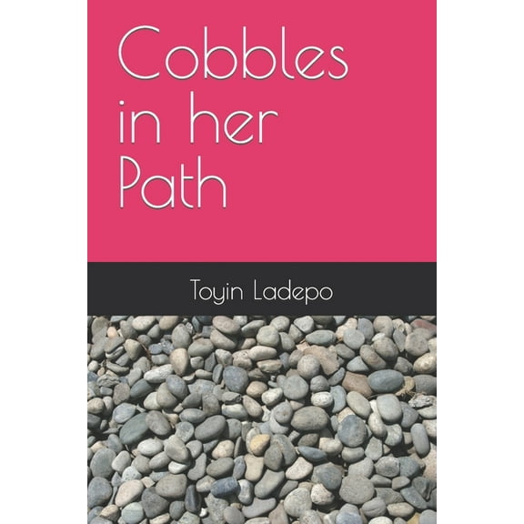 Cobbles in her Path (Paperback)