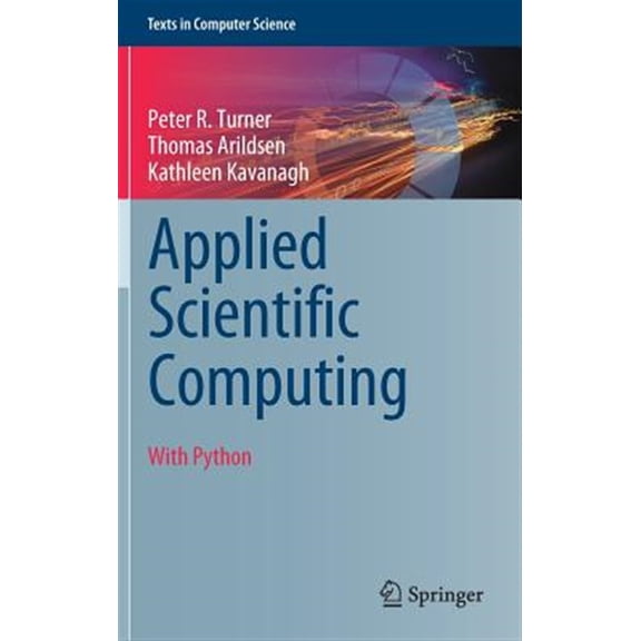 Pre-Owned Texts in Computer Science: Applied Scientific Computing: With Python (Hardcover)