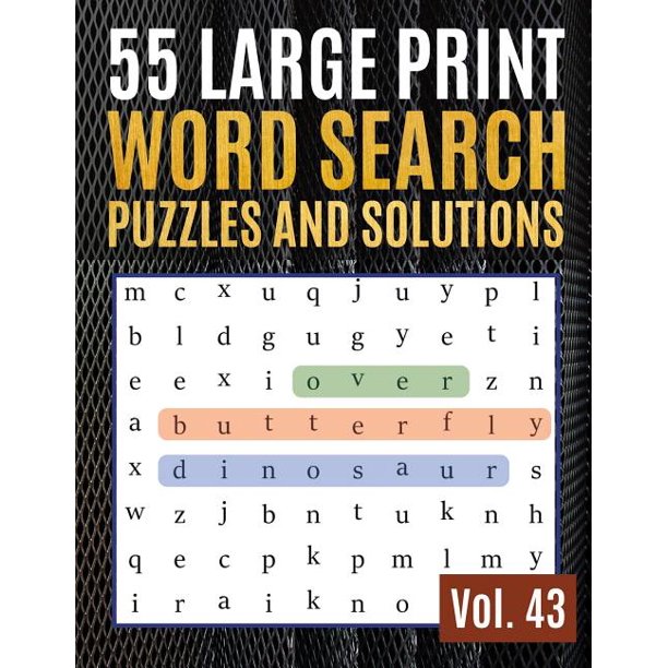 Find Words For Adults Seniors 55 Large Print Word Search Puzzles And Solutions Activity Book