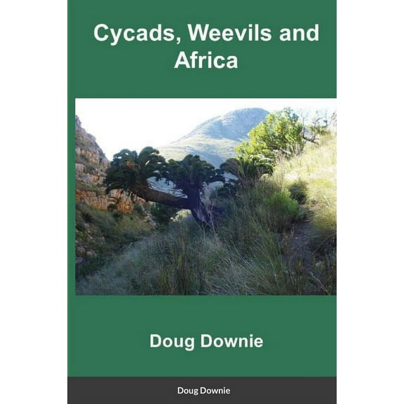 Cycads, Weevils, and Africa, (Paperback)