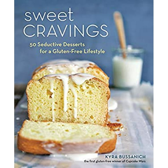 Pre-Owned Sweet Cravings : 50 Seductive Desserts for a Gluten-Free Lifestyle [a Baking Book] 9781607743606