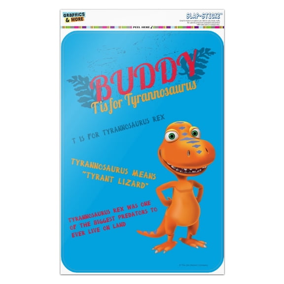 Dinosaur Train Buddy T is for Tyrannosaurus T-Rex Home Business Office Sign