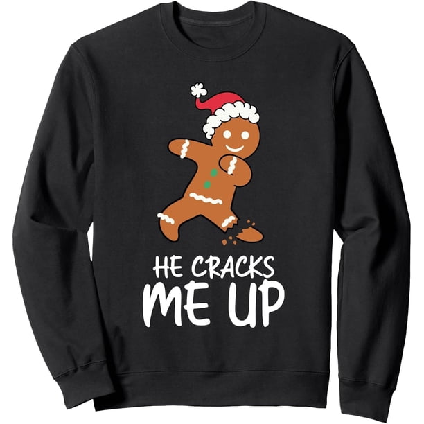 She's So Sweet - He Cracks Me Up Divertida Sudadera de Navidad para pareja