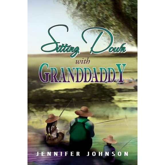 Sitting Down with Granddaddy (Paperback)