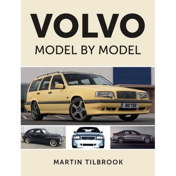 Volvo Model by Model, (Hardcover)
