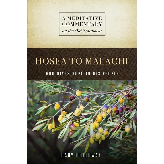MC: Hosea to Malachi: God Gives Hope to His People, (Paperback)
