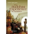 thumbnail image 2 of The Buddhist Experience in America (The American Religious Experience), 2 of 2