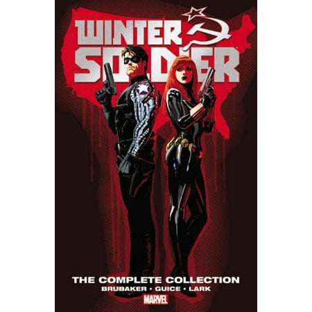 Winter Soldier by Ed Brubaker : The Complete Collection