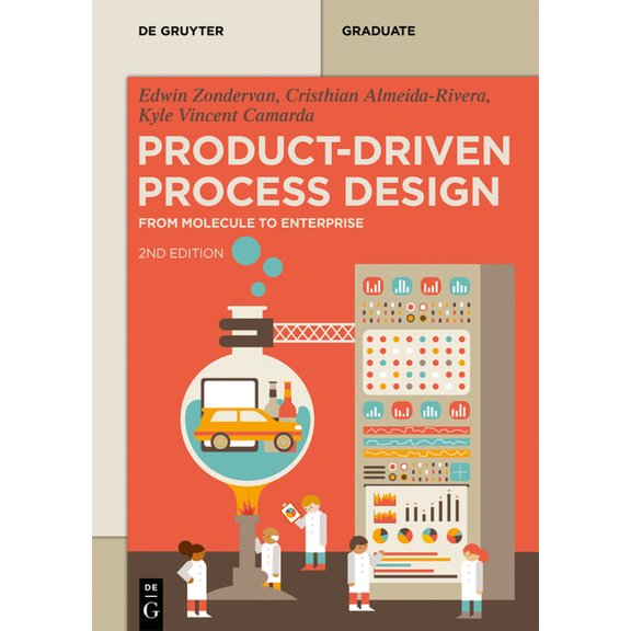 de Gruyter Textbook Product-Driven Process Design: From Molecule to Enterprise, (Paperback)