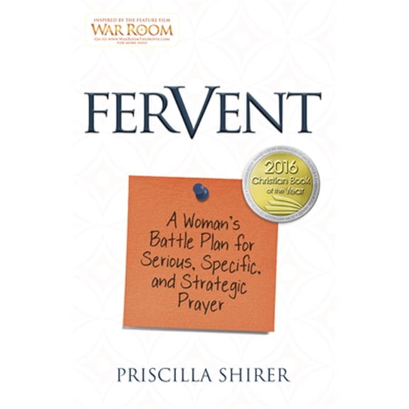 Pre-Owned Fervent: A Woman's Battle Plan to Serious, Specific and Strategic Prayer (Paperback) 1433688670 9781433688676