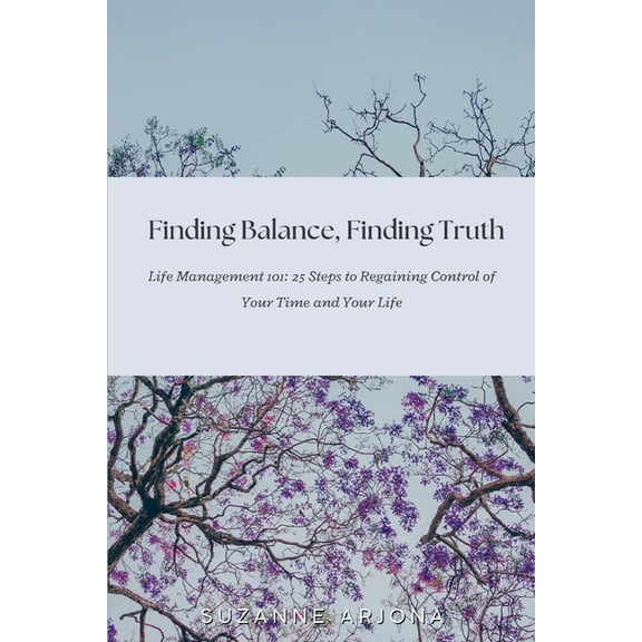 Finding Balance Finding Truth, (Paperback)