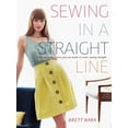 thumbnail image 1 of Pre-Owned Sewing in a Straight Line: Quick & Crafty Projects You Can Make by Simply Sewing Straight, (Paperback), 1 of 1
