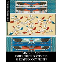 Vintage Art: Emile Prisse 20 Egyptology Prints: Ephemera for Framing, Collage, Decoupage and Home Decor, (Paperback)